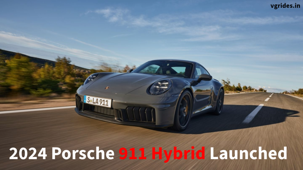 2024 Porsche 911 Hybrid Launched