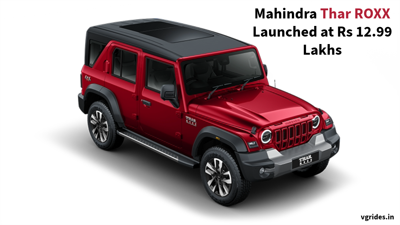 Mahindra Thar ROXX Launched at Rs 12.99 Lakhs and here is a detailed explanation of all the the features, colors, variants, and overall prices.
